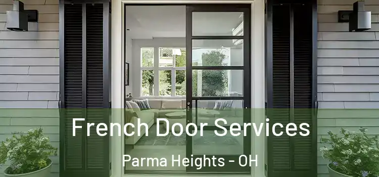 French Door Services Parma Heights - OH