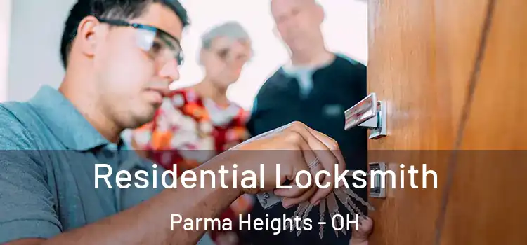 Residential Locksmith Parma Heights - OH